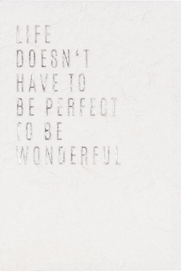Natural paper card "Life doesn't have to be perfect"